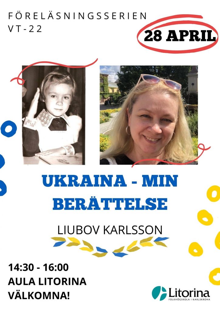 På torsdag, den 28/04 klockan 14:30, kommer Liubov Karlsson att berätta om sitt hemland, Ukraina.