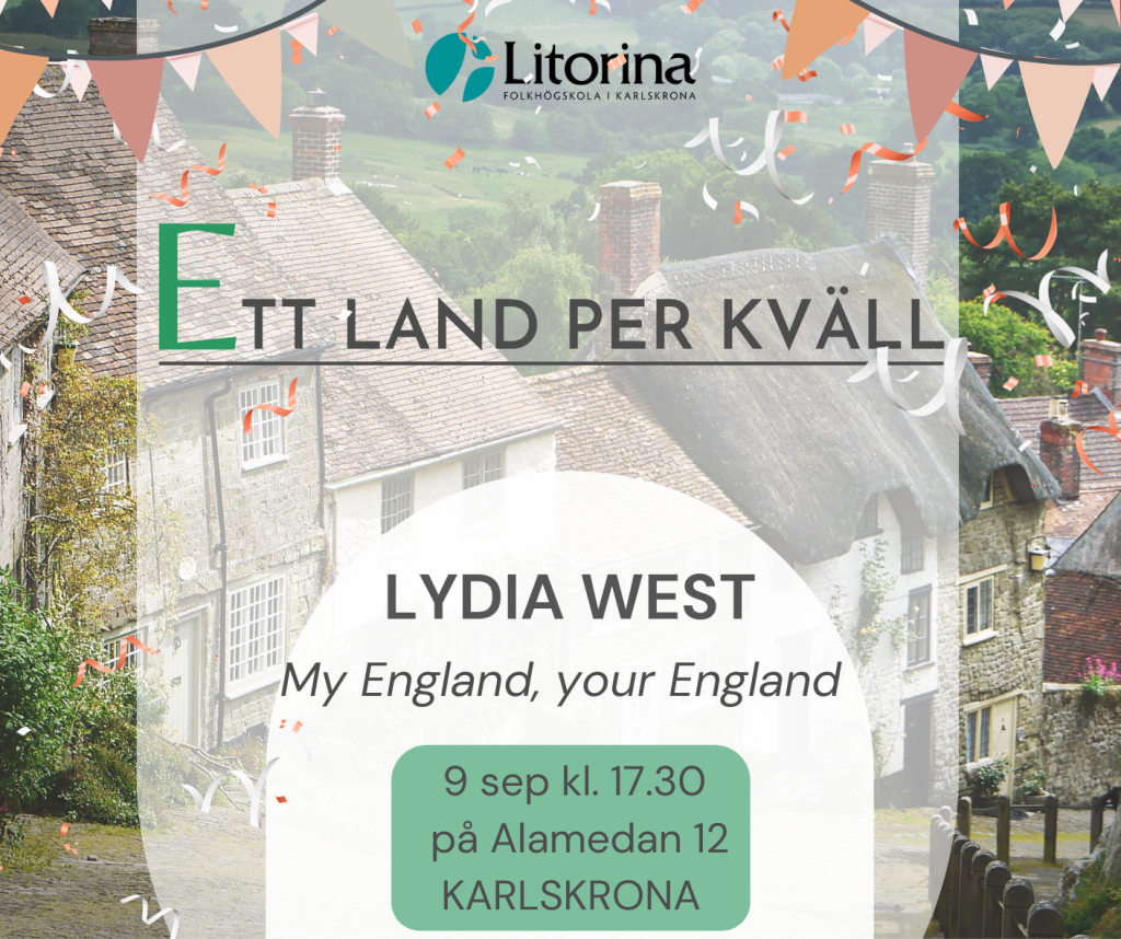 Lydia West tar oss till England, som blir det första landet i föreläsningsserien Ett land per kväll.
