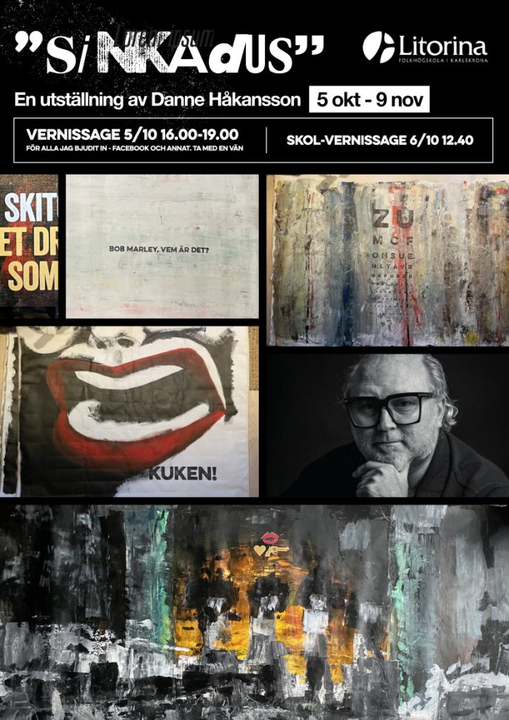 Sinkadus är namnet på en konstutställning av Danne Håkansson. Vernissage den 6 oktober.