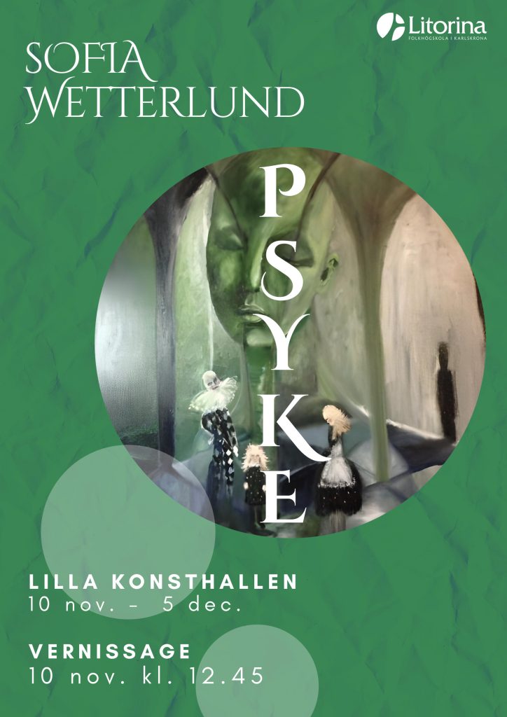 Konstutställningen Psyke av Sofia Wetterlund har vernissage den 10 november klockan 12.45.