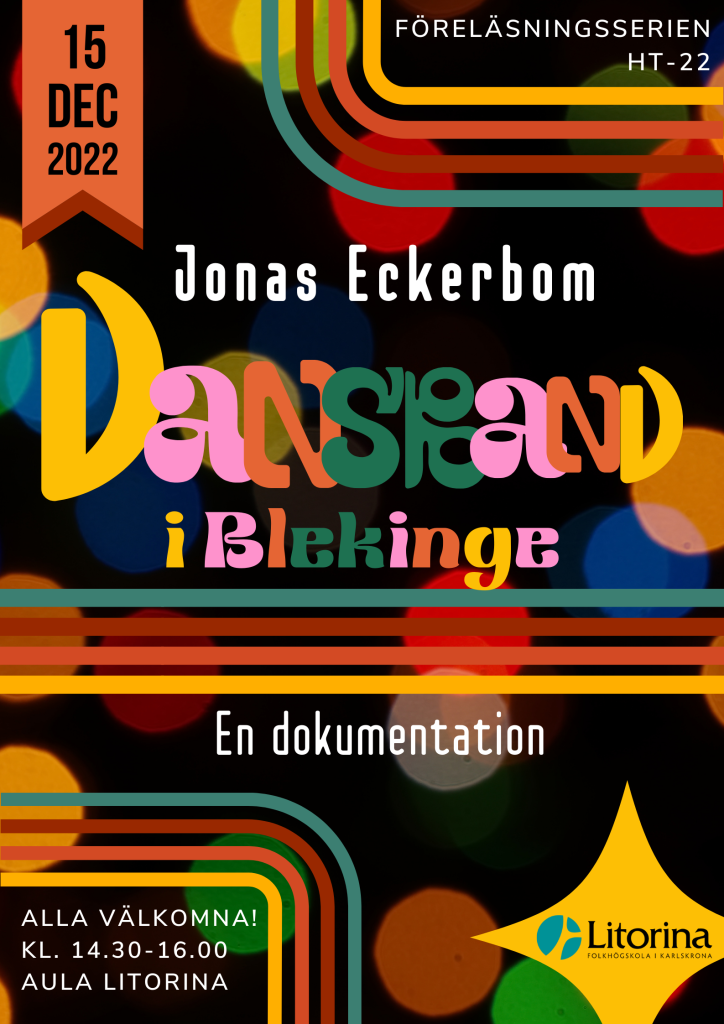 Dansband i Blekinge är rubriken på föreläsningen den 15 december.