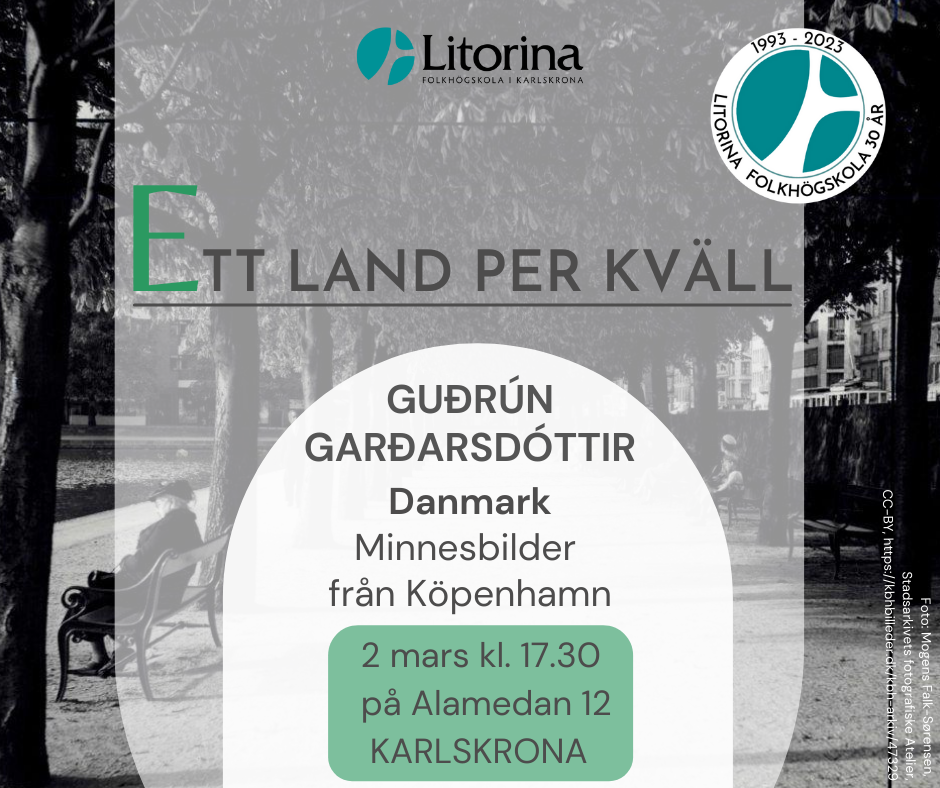 Danmark står på tur i Ett land per kväll. Den 2 mars kommer Gudrun Gardarsdottir  att föreläsa: Minnesbilder från Köpenhamn.